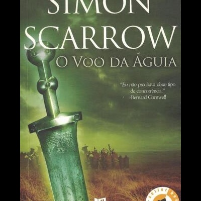 O Voo da Águia | de Simon Scarrow