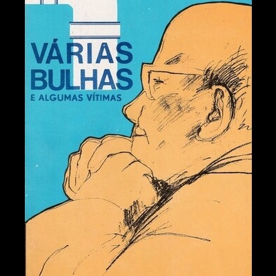 Várias Bulhas e Algumas Vítimas | de Ernesto José Rodrigues