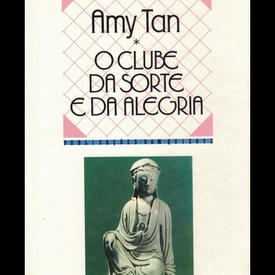 O Clube da Sorte e da Alegria | de Amy Tan