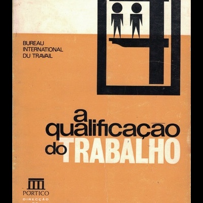 A Qualificação do Trabalho | de Bureau International du Travail