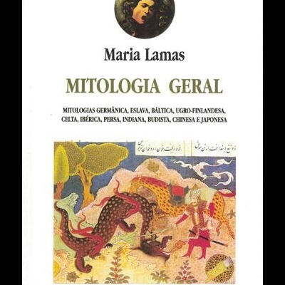 Mitologia Geral - Volume II | de Maria Lamas