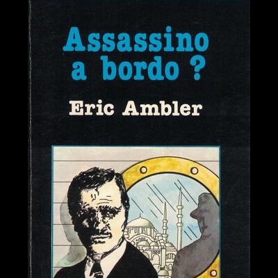 Assassino a Bordo? | de Eric Ambler