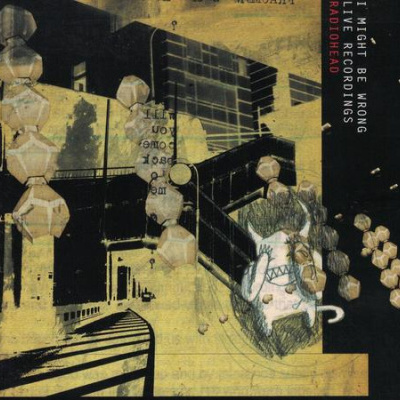 Radiohead | I Might Be Wrong - Live Recordings [CD]