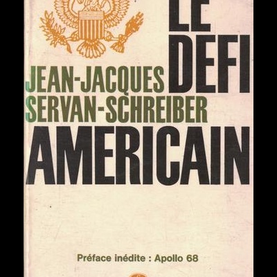Le Défi Américain | de Jean-Jacques Servan-Schreiber