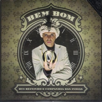 Rui Reininho e Companhia das Índias | Bem Bom [CD-Single]