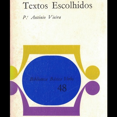 Textos Escolhidos | de Padre António Vieira