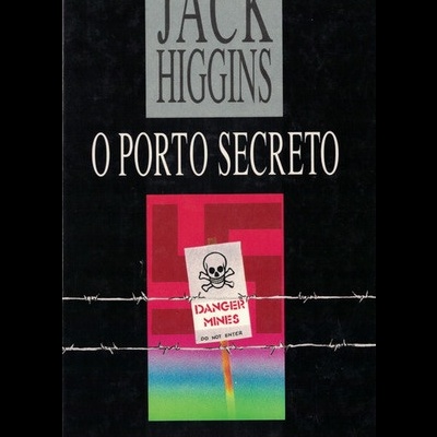 O Porto Secreto | de Jack Higgins