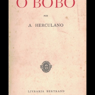 O Bobo | de Alexandre Herculano