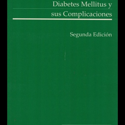 Tratamiento de la Diabetes Mellitus y sus Complicaciones | de Harold E. Lebovitz e Outros