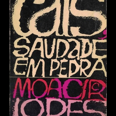 Cais, Saudade em Pedra | de Moacir C. Lopes