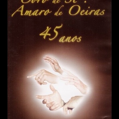Coro de Santo Amaro de Oeiras | 45 Anos [DVD]