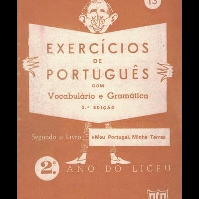 Exercícios de Português com Vocabulário e Gramática - 2.º Ano do Liceu