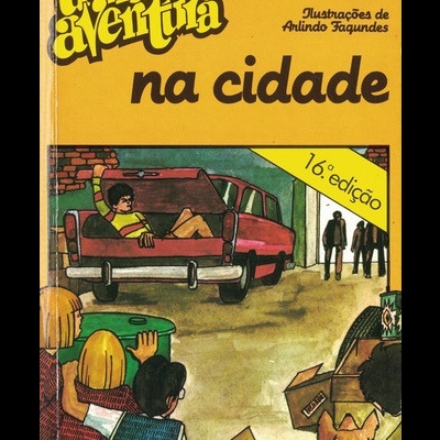 Uma Aventura na Cidade | de Ana Maria Magalhães e Isabel Alçada