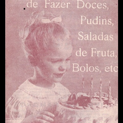 Diversos Modos de Fazer Doces, Pudins, Saladas de Fruta. Bolos, etc.