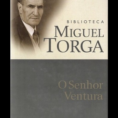 O Senhor Ventura | de Miguel Torga