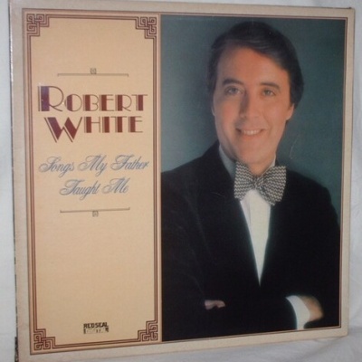 Robert White | Songs My Father Taught Me [LP]