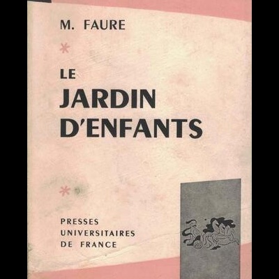 Le Jardin d'Enfants | de M. Faure
