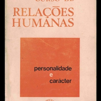 Curso de Relações Humanas - Personalidade e Carácter