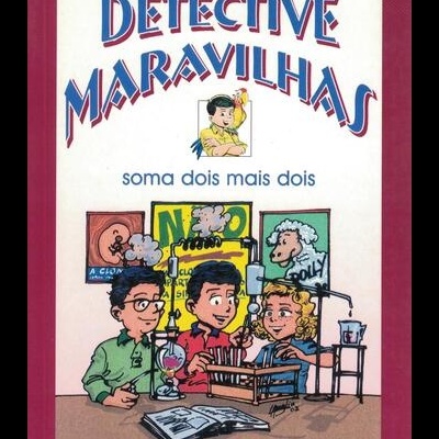 Detective Maravilhas Soma Dois Mais Dois | de Maria do Rosário Pedreira