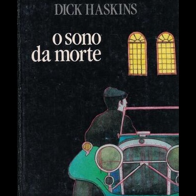 O Sono da Morte | de Dick Haskins