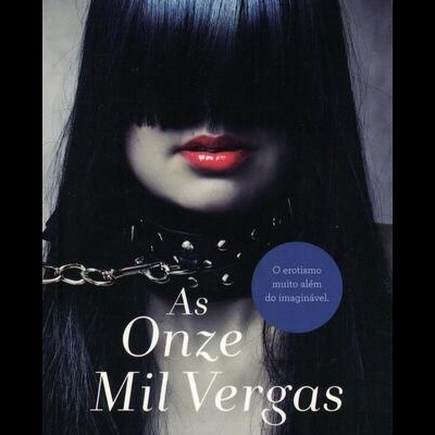 As Onze Mil Vergas | de Guillaume Apollinaire