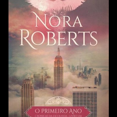 O Primeiro Ano | de Nora Roberts