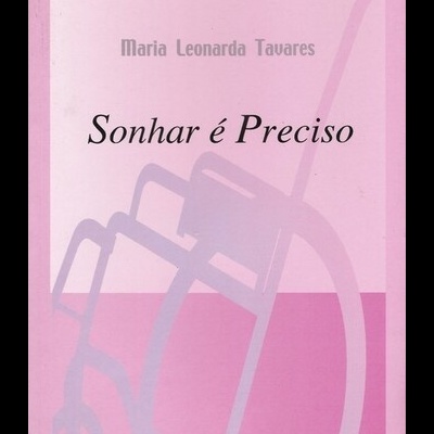 Sonhar é Preciso | de Maria Leonarda Tavares