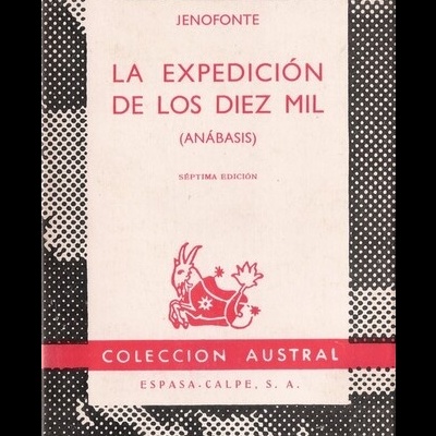 La Expedición de Los Diez Mil (Anábasis) | de Jenofonte