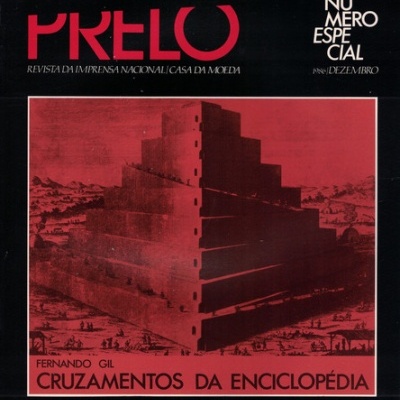 Prelo - Número Especial sobre Fernando Gil: Cruzamentos da Enciclopédia - Dezembro de 1986