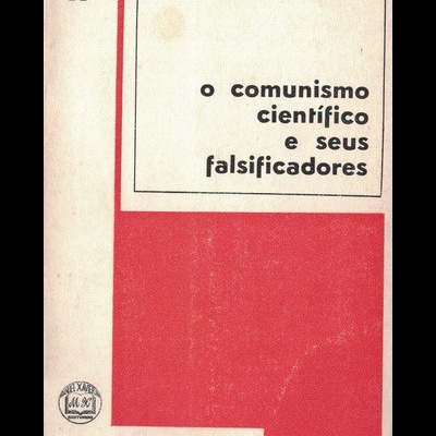 O Comunismo Científico e Seus Falsificadores | de P. N. Fedoseyev