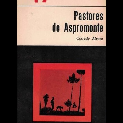 Pastores de Aspromonte | de Corrado Alvaro