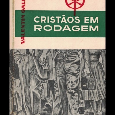 Cristãos em Rodagem | de Valentin Galindo