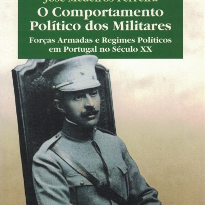 O Comportamento Político dos Militares | de José Medeiros Ferreira