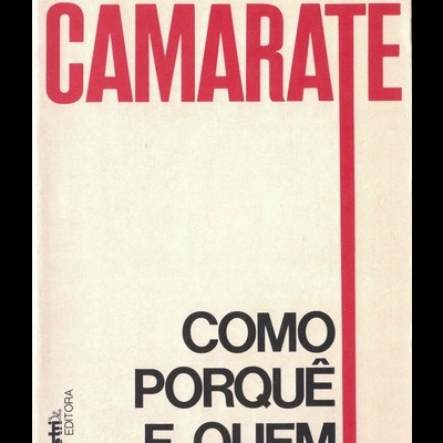 Camarate ? Como, Porquê e Quem | de Augusto Cid