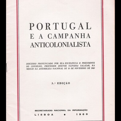 Portugal e a Campanha Anticolonialista | de Oliveira Salazar