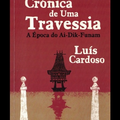 Crónica de uma Travessia | de Luís Cardoso