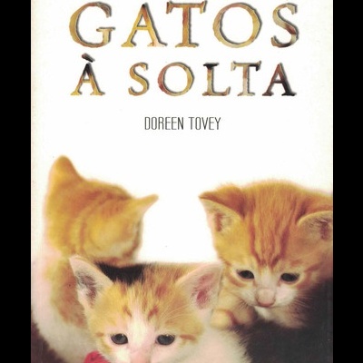 Gatos à Solta | de Doreen Tovey