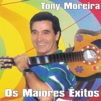 Tony Moreira | Os Maiores Êxitos [CD]