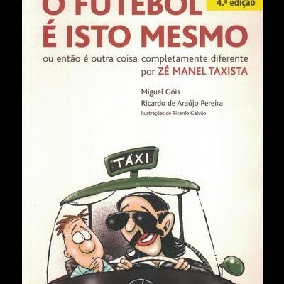 O Futebol é Isto Mesmo | de Miguel Góis e Ricardo Araújo Pereira