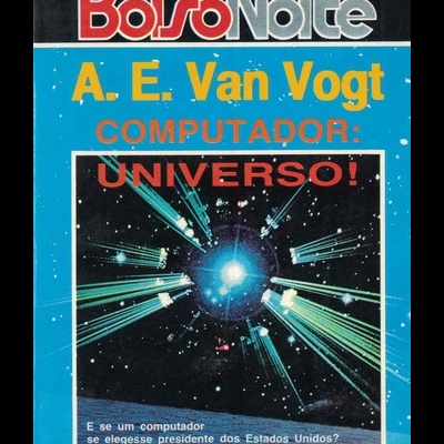 Computador: Universo! | de A. E. Van Vogt
