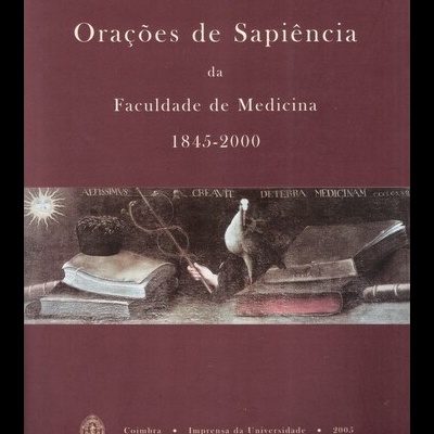 Orações de Sapiência da Faculdade de Medicina 1845-2000