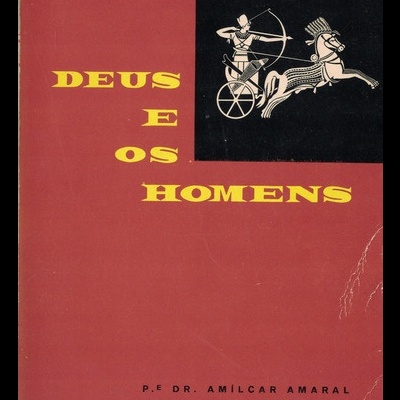 Deus e os Homens | de Amílcar Amaral