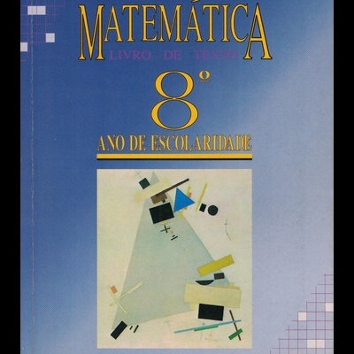 Matemática - 8.º Ano de Escolaridade - Livro de Texto | de Maria Augusta Ferreira Neves e Maria Teresa Coutinho Vieira