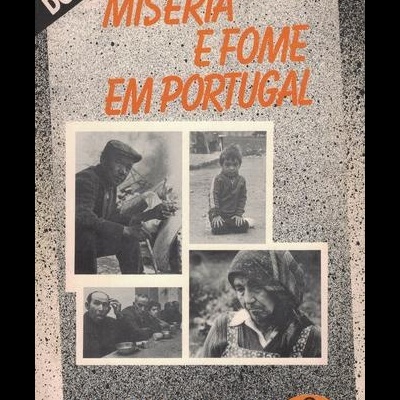 Miséria e Fome em Portugal