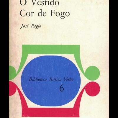 O Vestido Cor de Fogo | de José Régio