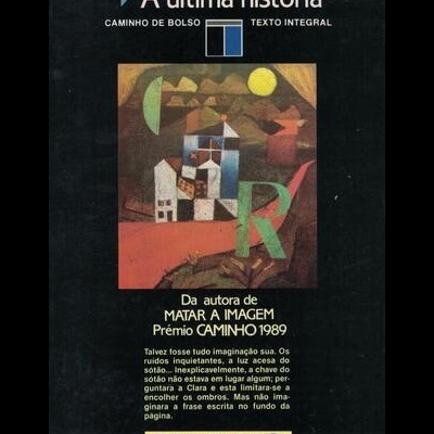 A Última História | de Ana Teresa Pereira