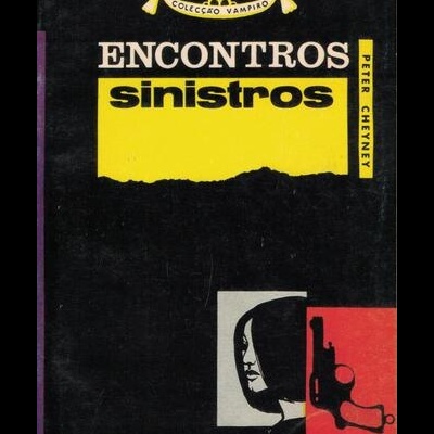 Encontros Sinistros | de Peter Cheyney