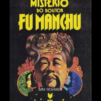O Mistério do Doutor Fu Manchu | de Sax Rohmer