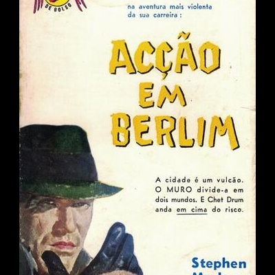 Acção em Berlim | de Stephen Marlowe