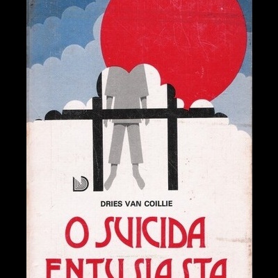 O Suicida Entusiasta | de Dries Van Coillie